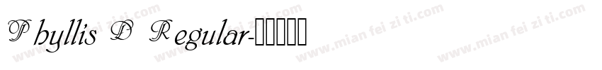 Phyllis D Regular字体转换